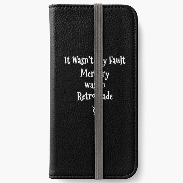 Mercury Retrograde's Fault Cheeky Witch® iPhone Wallet