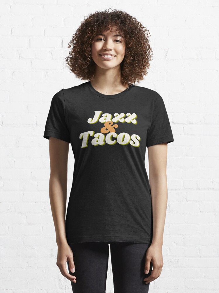 Alternate view of Jazz & Tacos Day! Essential T-Shirt
