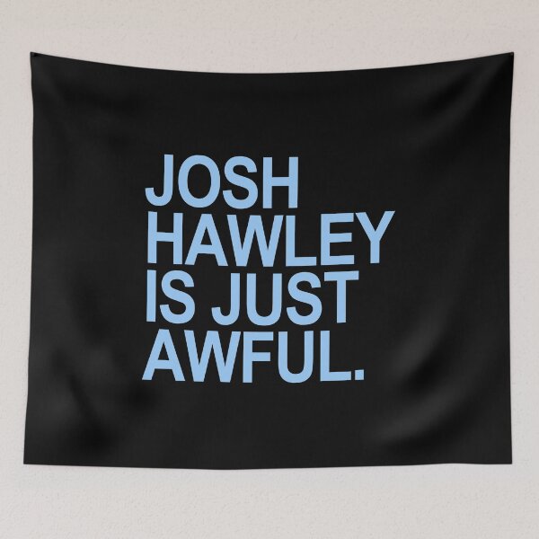 Item preview, Josh Hawley is just awful (blue 2) designed and sold by Thelittlelord.