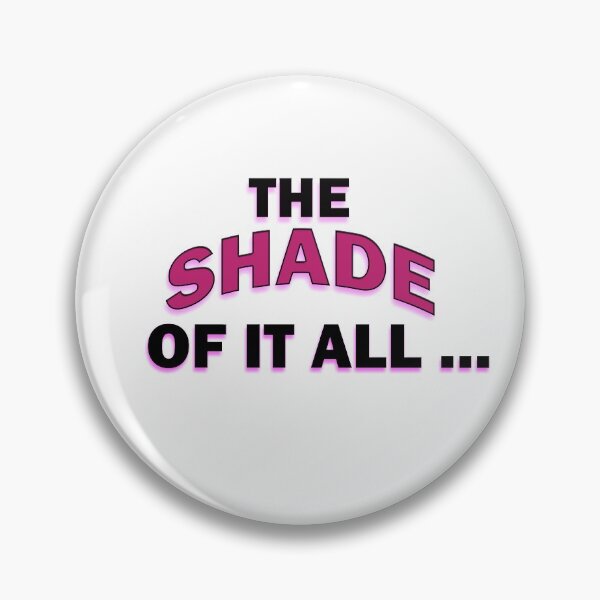 Item preview, Latrice Royale - The Shade of it All designed and sold by emnewty.