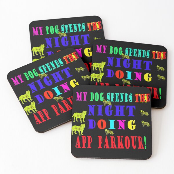 Item preview, My Dog Spends The Night Doing App Parkour! designed and sold by Viktor Kabbach.