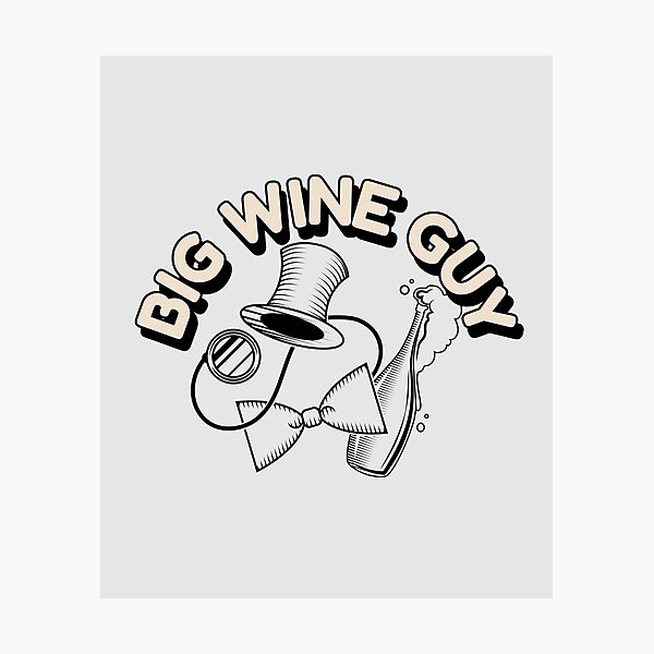 Item preview, Big Wine Guy designed and sold by Wachi-A.