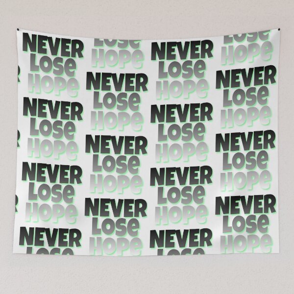 Item preview, Never lose Hope  designed and sold by 59SHOP24.