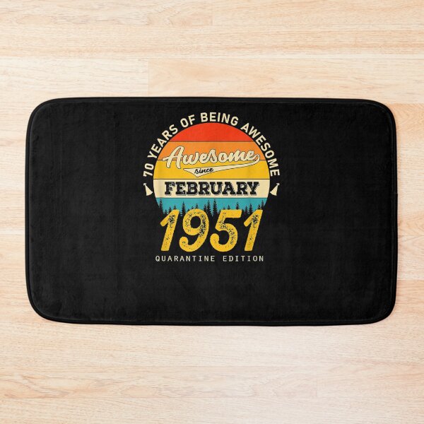 Item preview, Awesome Since February 1951 Happy Birthday 70nd Years Old  designed and sold by aguilaro.