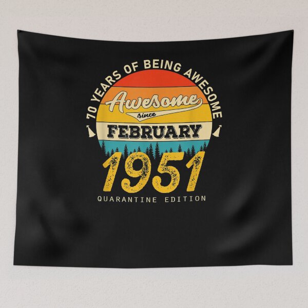 Item preview, Awesome Since February 1951 Happy Birthday 70nd Years Old  designed and sold by aguilaro.