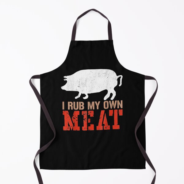 Item preview, I Rub My Own Meat Funny Cooking Chef designed and sold by aguilaro.