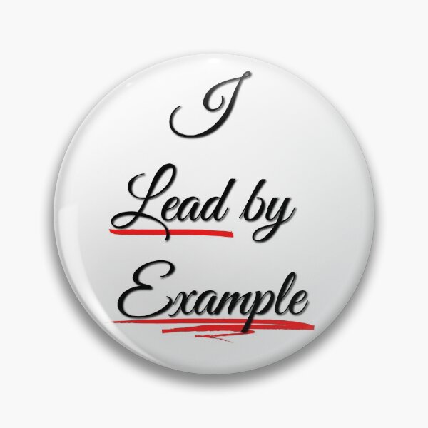 Item preview, I lead by Example - True Leader  designed and sold by Try-It.