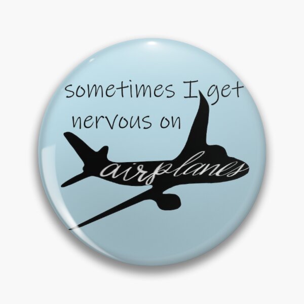 Item preview, sometimes i get nervous on airplanes designed and sold by cbarbou1.