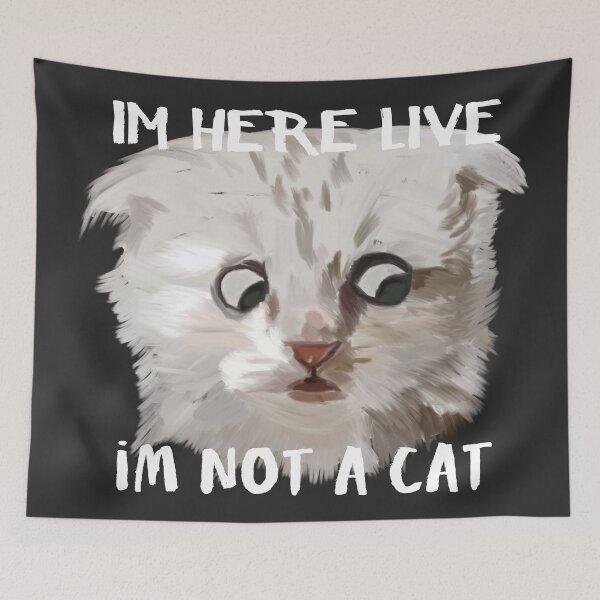 Item preview, im here live im not a cat painting designed and sold by magufalo.