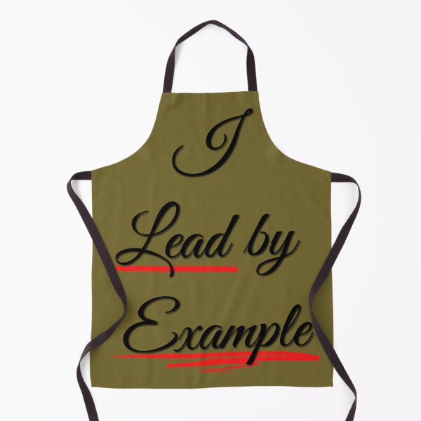 Item preview, I lead by Example - True Leader designed and sold by Try-It.
