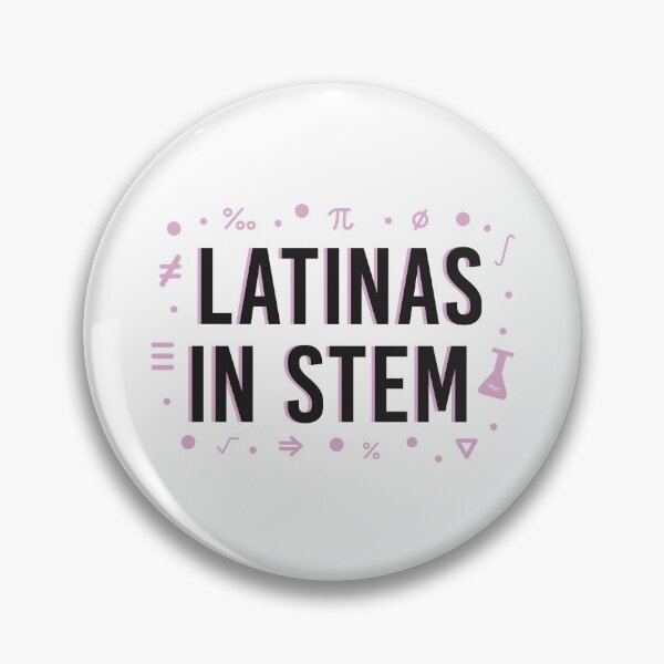 Item preview, Latinas In Stem designed and sold by Viridiana Osio.