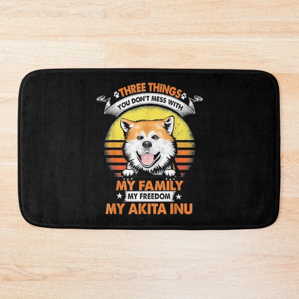 Item preview, Three Things You Don't Mess With Akita Inu Dog Lover  designed and sold by aguilaro.
