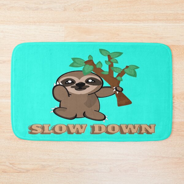 Item preview, SLOW DOWN Cute Cartoon Sloth designed and sold by CuddlyPeas.