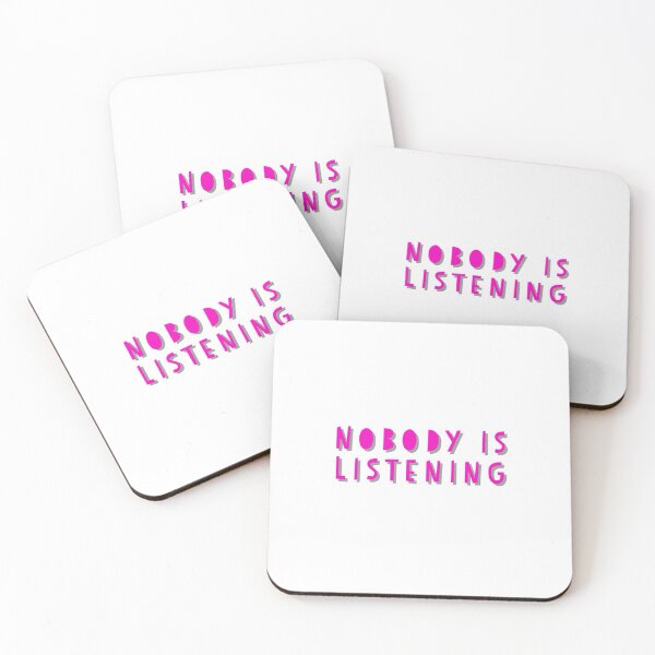 Item preview, Nobody is Listening designed and sold by GAR5.