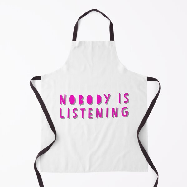 Item preview, Nobody is Listening designed and sold by GAR5.