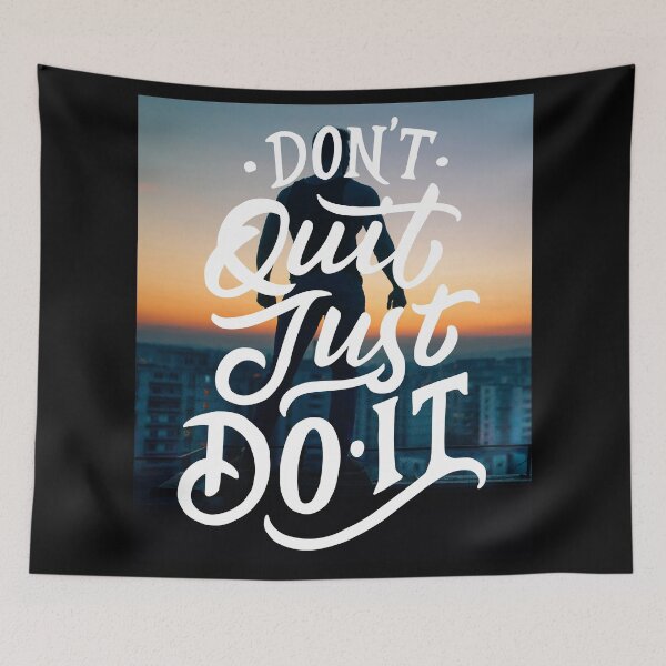 Item preview, Don't Quit Just Do It  designed and sold by Gavinstar.