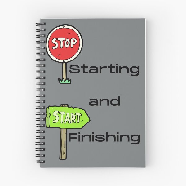 Item preview, Stop Starting and Start Finishing designed and sold by AgileBadAss.