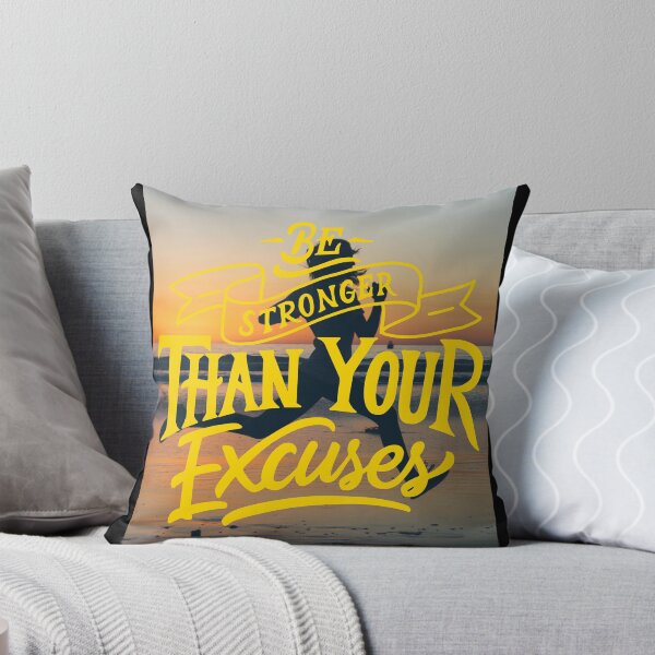 Item preview, Be Stronger than Your Excuses designed and sold by Gavinstar.