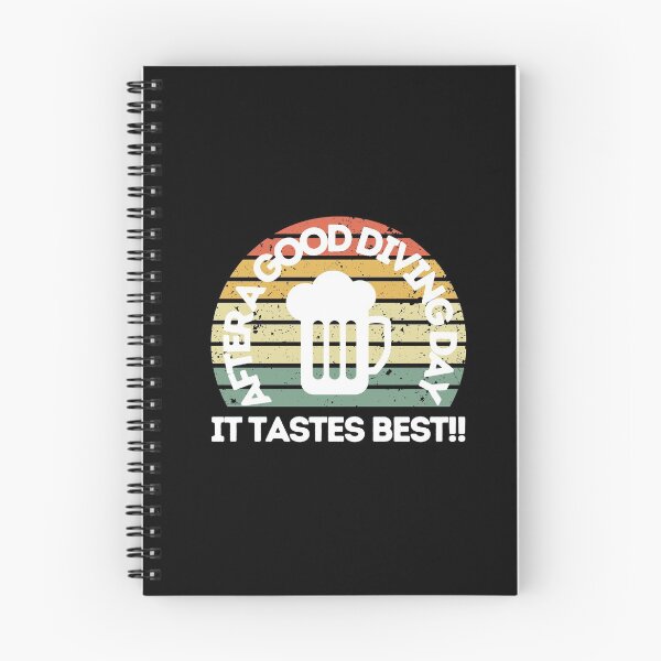 Item preview, After A Good Diving Day Beer Tastes Best designed and sold by StudioAquaLumos.