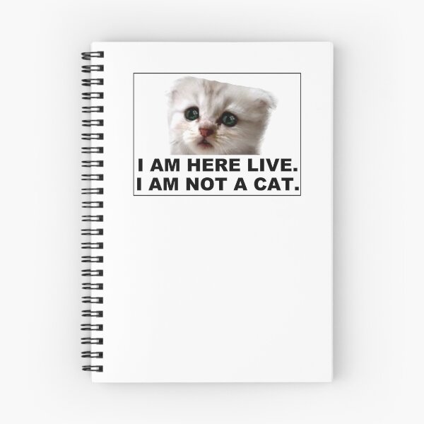 Item preview, I am Here Live.  I am Not a Cat. - Lawyer Cat Filter Snafu designed and sold by FifiLaSweary.