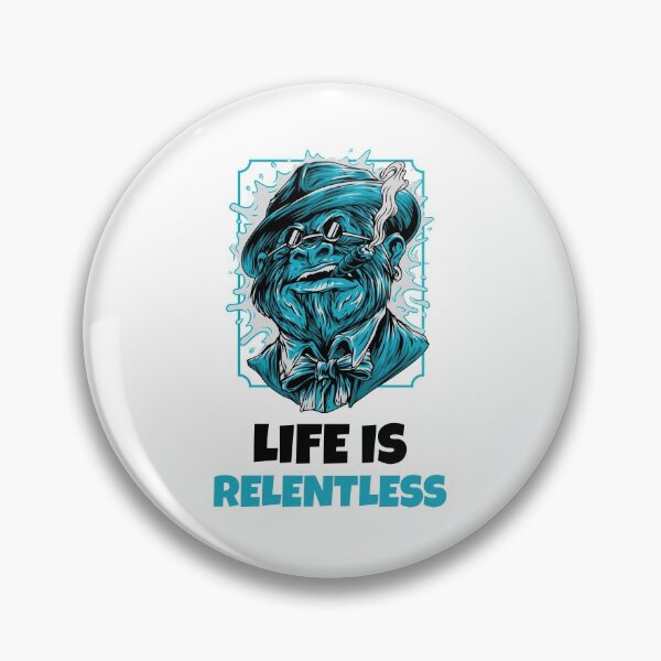 Item preview, Life Is Relentless designed and sold by Wachi-A.