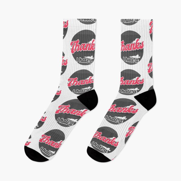 Item preview, Thanks, I Hate It - Black And Red designed and sold by Chubuter.