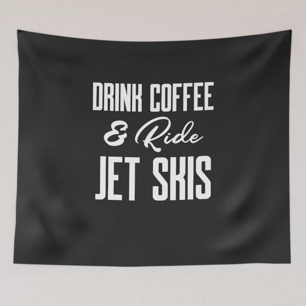 Item preview, Drink Coffee & Ride Jet Skis Lake Gift designed and sold by EricJP.