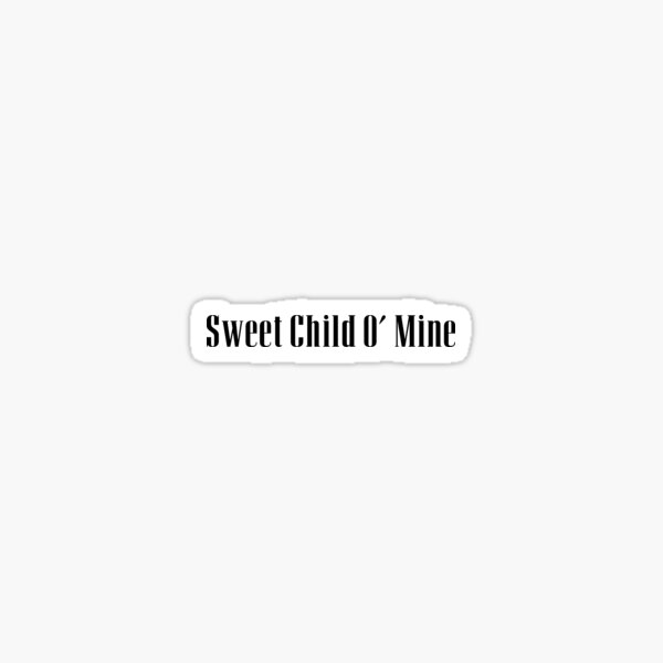 Free Free 309 Sweet Child O Mine Svg SVG PNG EPS DXF File