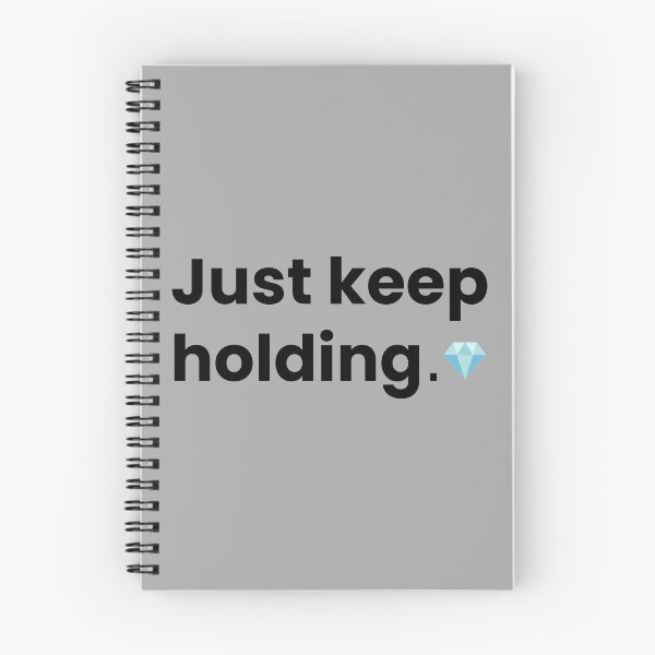Item preview, Just keep holding, diamond hands designed and sold by HuyN95.