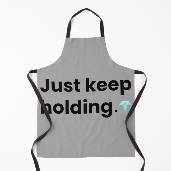 Item preview, Just keep holding, diamond hands designed and sold by HuyN95.