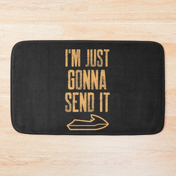 Item preview, I'm Just Gonna Send It Lake Gift designed and sold by EricJP.