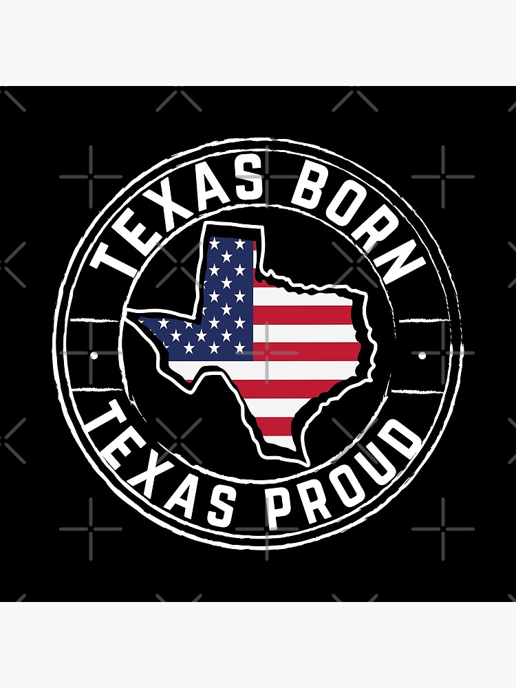 "Texas Born, Texas Proud Funny Sayings Retro Design for Proud Texan