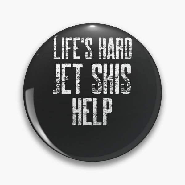 Item preview, Life's Hard Jet Skis Help Lake Gift designed and sold by EricJP.