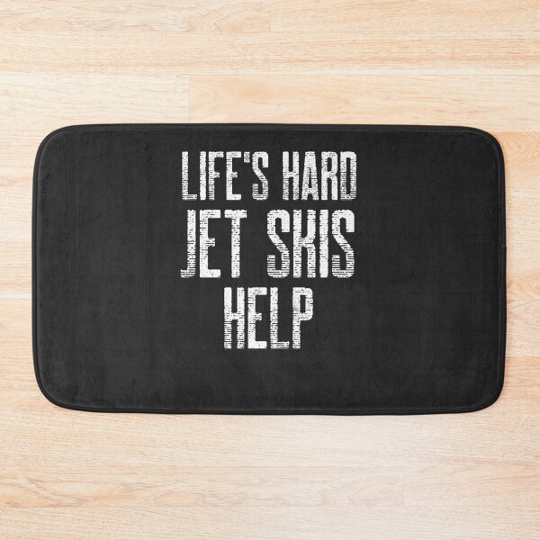 Item preview, Life's Hard Jet Skis Help Lake Gift designed and sold by EricJP.