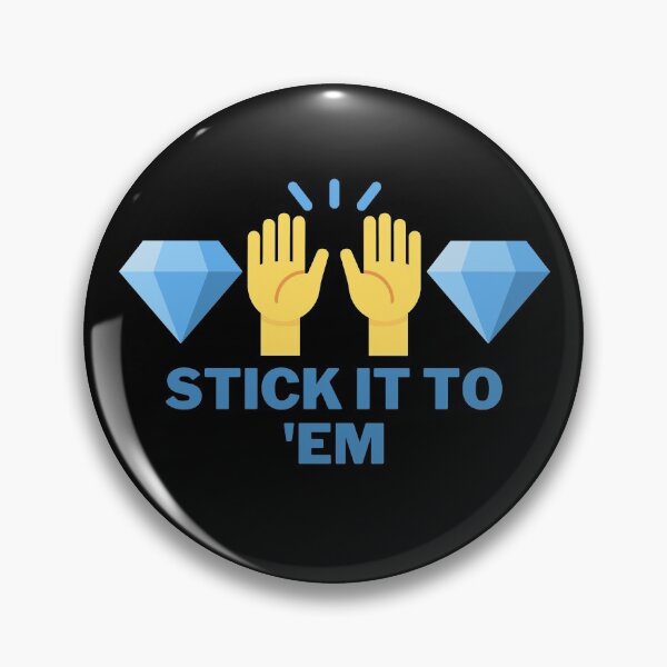 Item preview, Diamond Hands - Stick It To 'Em designed and sold by McJones-Designs.