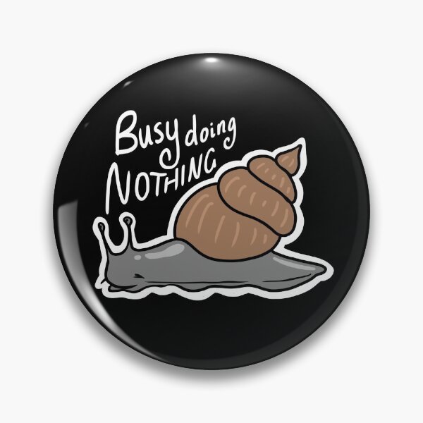 Item preview, Busy Doing Nothing Snail designed and sold by BundaBear.