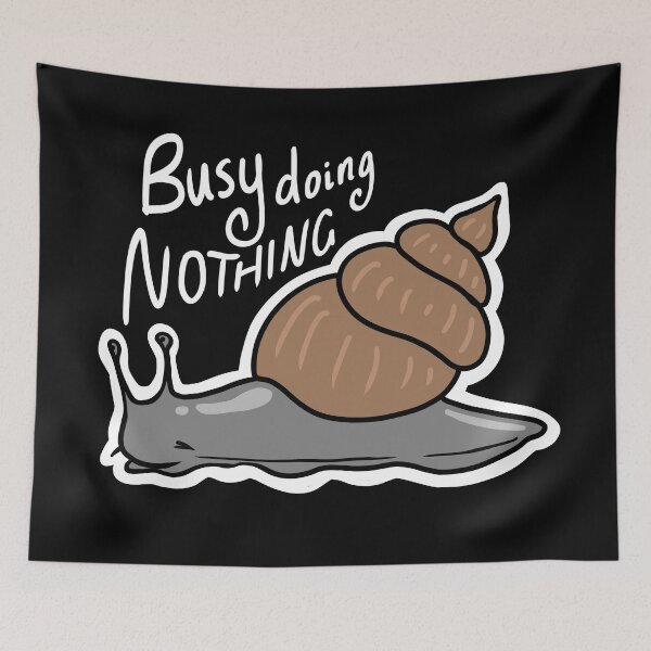 Item preview, Busy Doing Nothing Snail designed and sold by BundaBear.