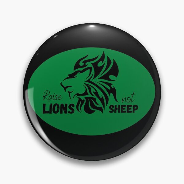 Item preview, Raise LIONS...not SHEEP designed and sold by EmbracePLUR.