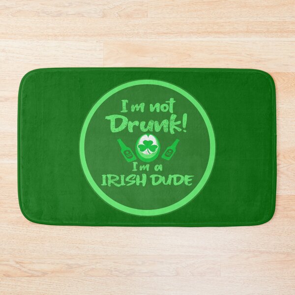 Item preview,  Saying I'm not drunk, I'm an Irish guy designed and sold by vibeno1.