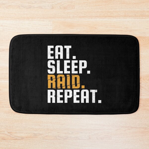Item preview, Eat Sleep Raid Repeat designed and sold by zefgraphic.