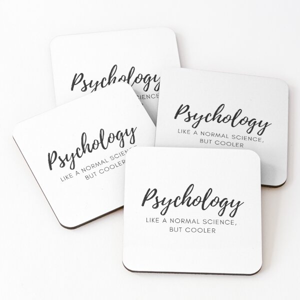 Item preview, Psychology Like a normal science, but cooler - Psychology Design designed and sold by Psychologist's Inventory.