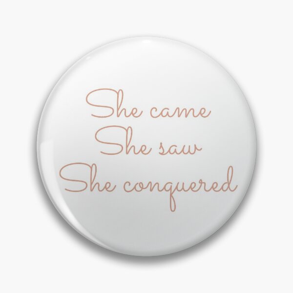 Item preview, She Came She Saw She Conquered in Rose Gold designed and sold by pinkfantasy.