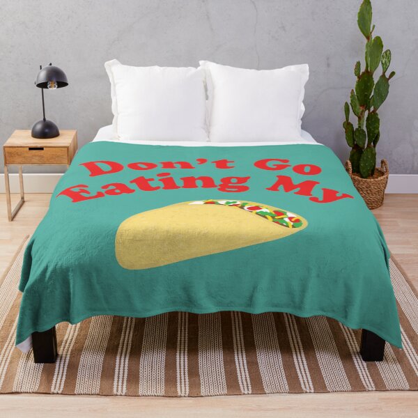 Item preview, Dont Go Eating My TACO designed and sold by tryinart.