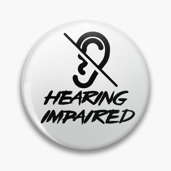 Item preview, Hearing impaired  designed and sold by Nyssa-Stickers.