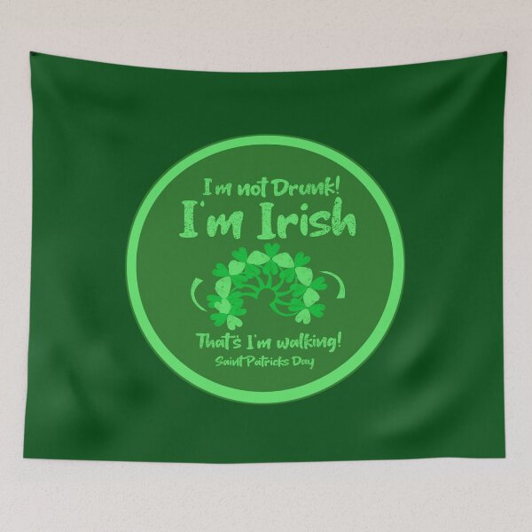 Item preview, I'm not drunk, I'm Irish designed and sold by vibeno1.