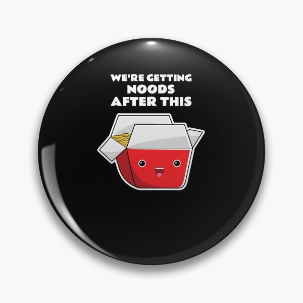 Item preview, We're Getting Noods After This designed and sold by findot.