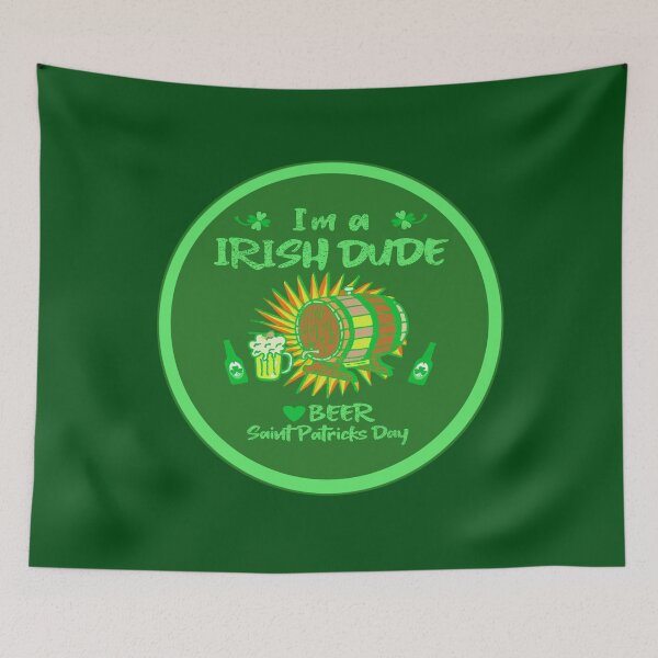 Item preview, Joke, I'm an Irish dude and love beer! Saint Patty's Day designed and sold by vibeno1.
