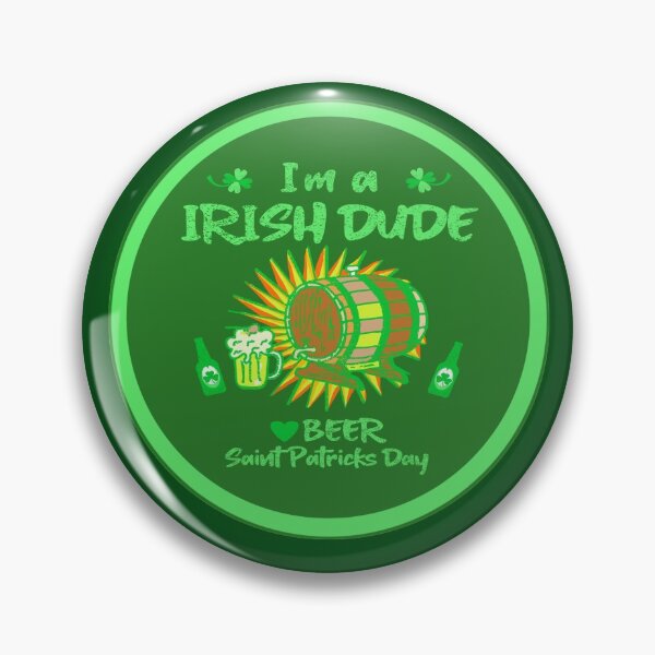 Item preview, Joke, I'm an Irish dude and love beer! Saint Patty's Day designed and sold by vibeno1.