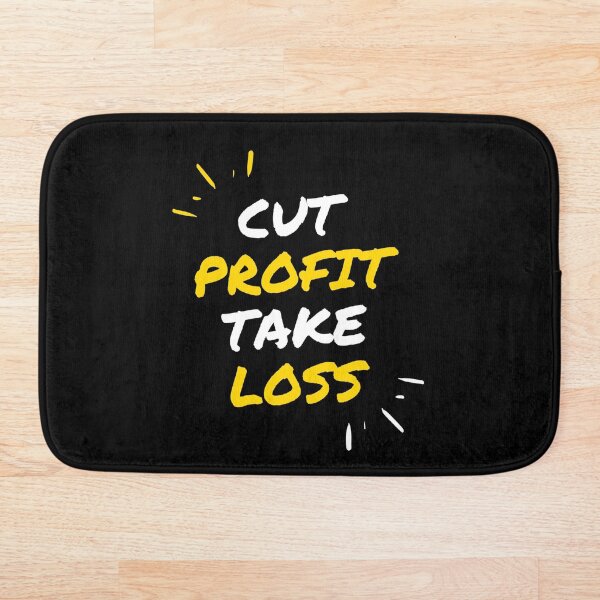 Item preview, Cut Profit Take Loss designed and sold by TraderShirts.
