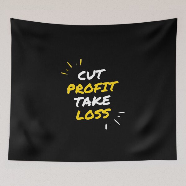 Item preview, Cut Profit Take Loss designed and sold by TraderShirts.
